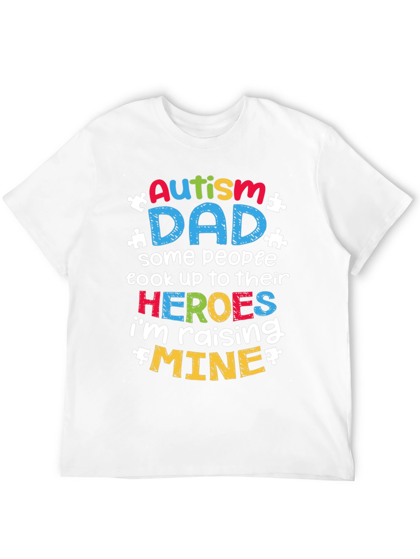 Autism Dad T-Shirt Raising Heroes