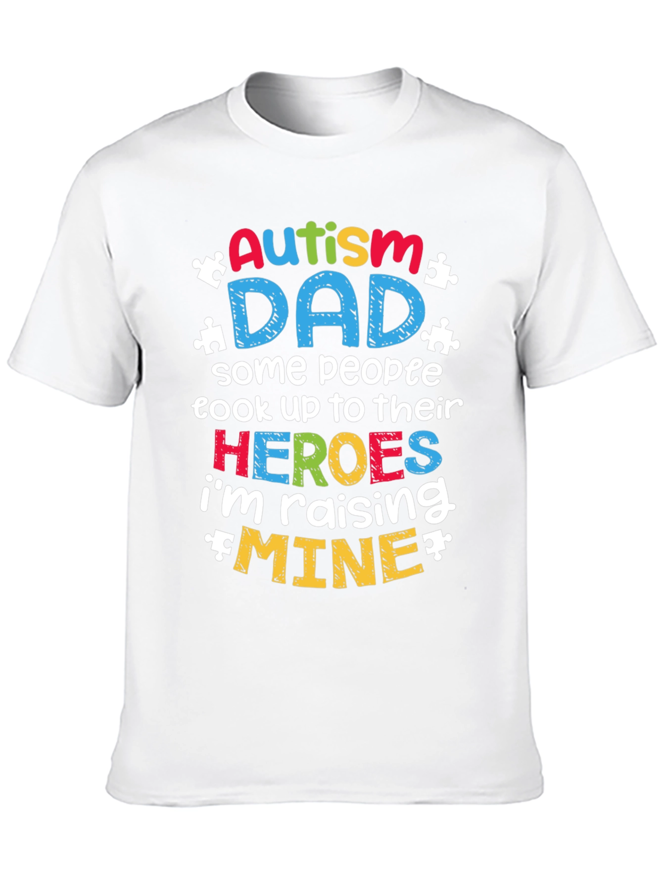 Autism Dad T-Shirt Raising Heroes