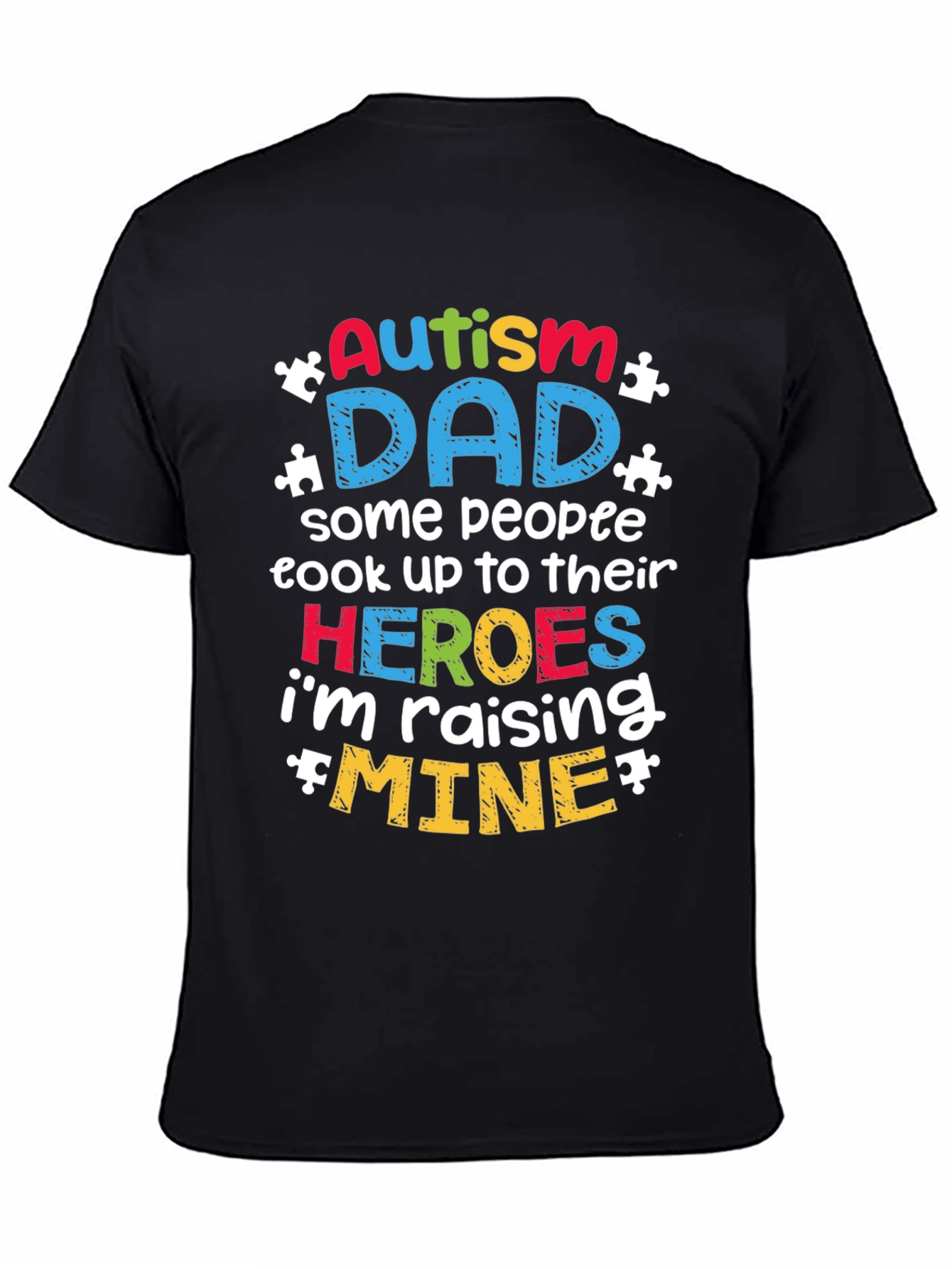 Autism Dad T-Shirt Raising Heroes