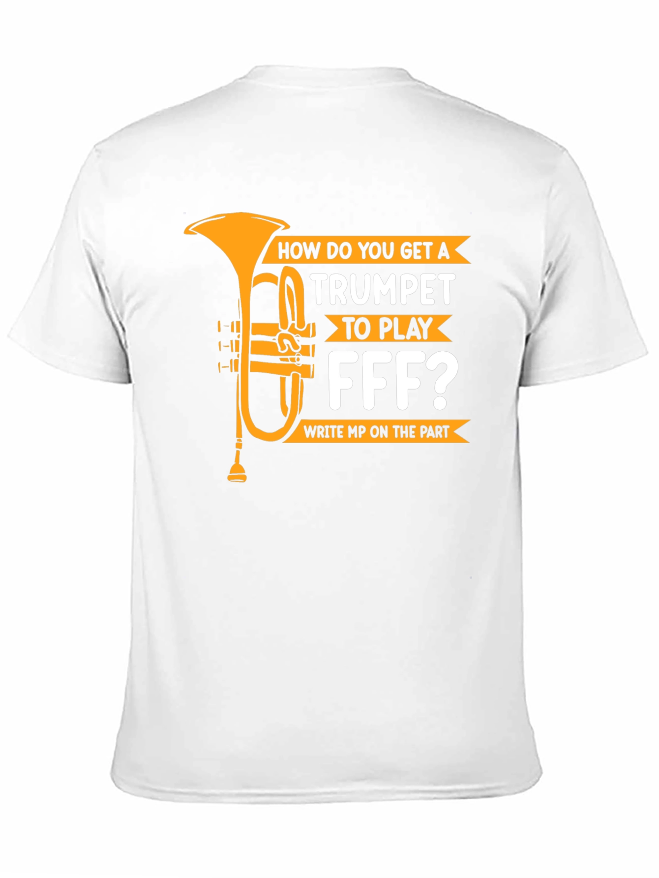 Trumpet FFF Funny Music T-Shirt