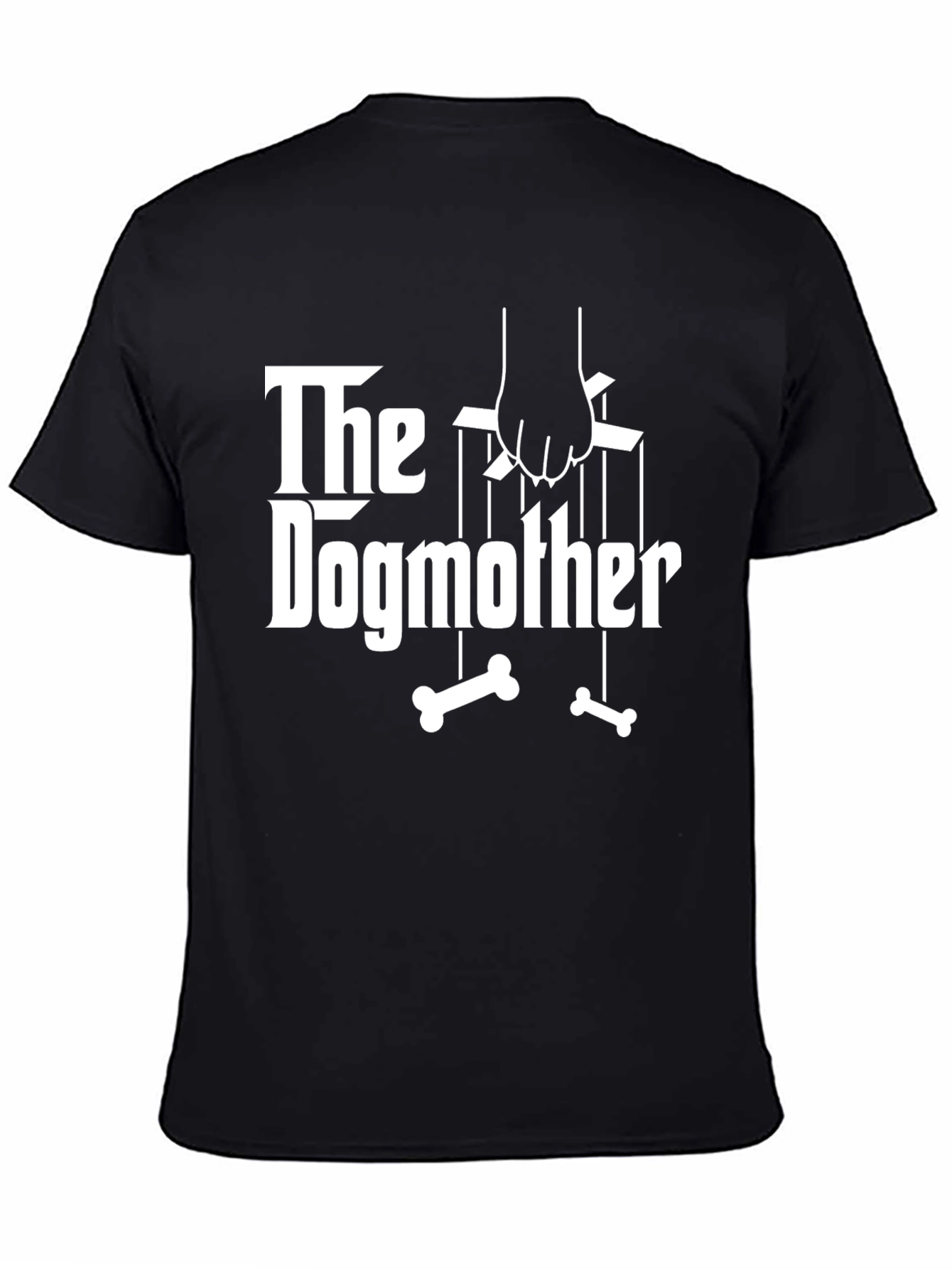 The Dogmother T-Shirt - Funny Dog Lover Gift