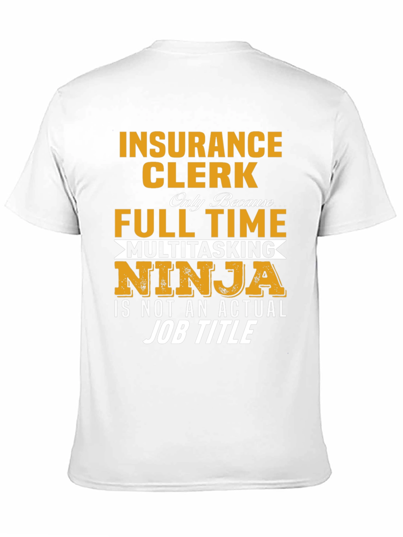 Insurance Clerk Multitasking Ninja T-Shirt