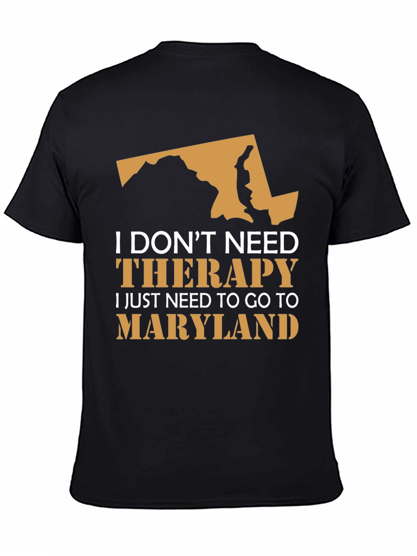 Maryland Therapy T-Shirt - State Pride Novelty Tee