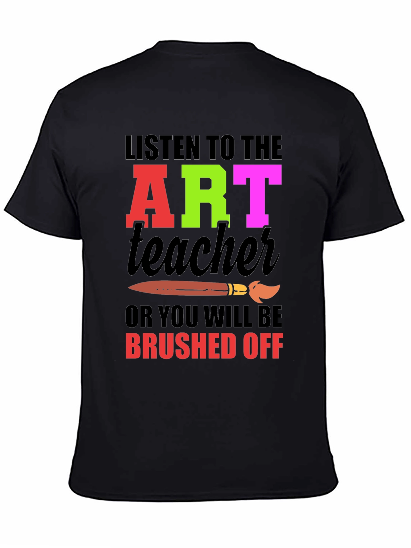 Art Teacher Graphic Tee - Brushed Off