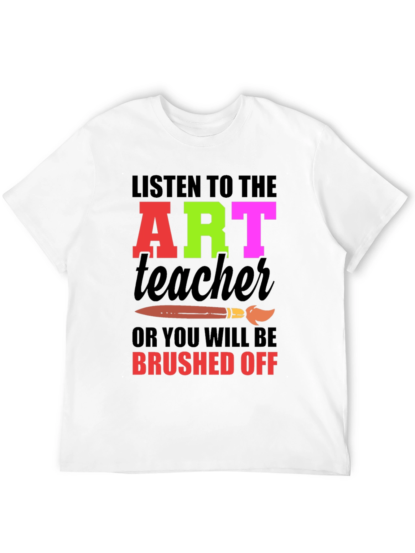 Art Teacher Graphic Tee - Brushed Off