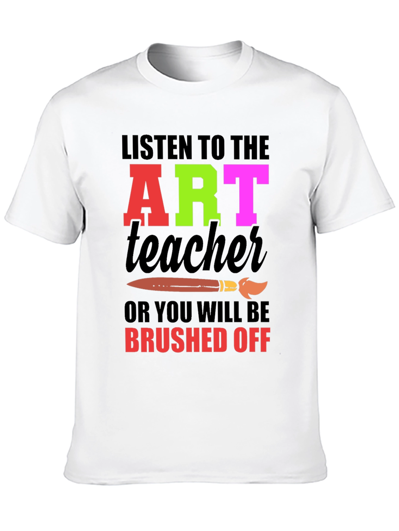 Art Teacher Graphic Tee - Brushed Off