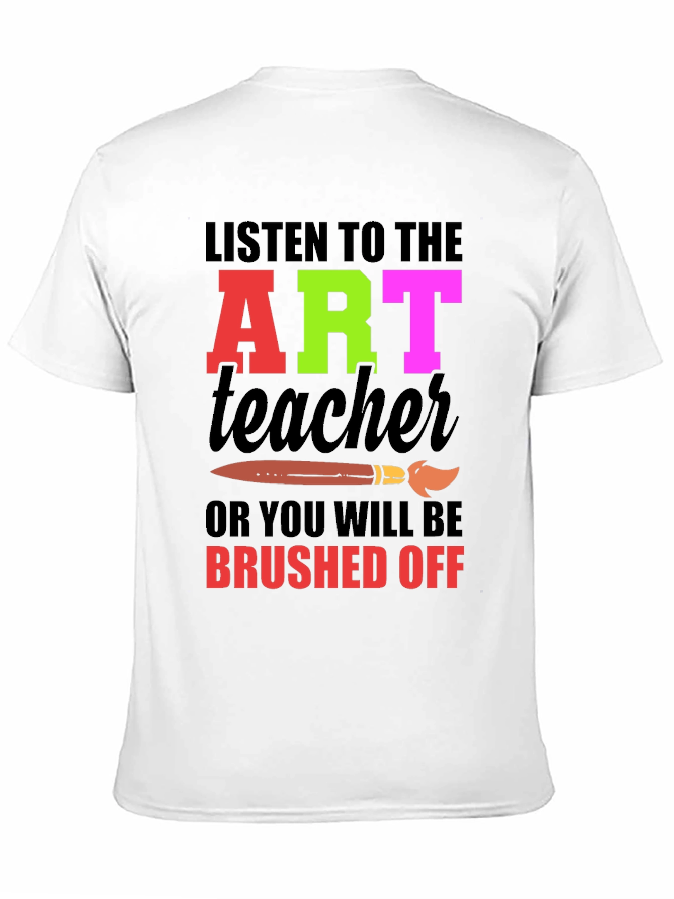 Art Teacher Graphic Tee - Brushed Off