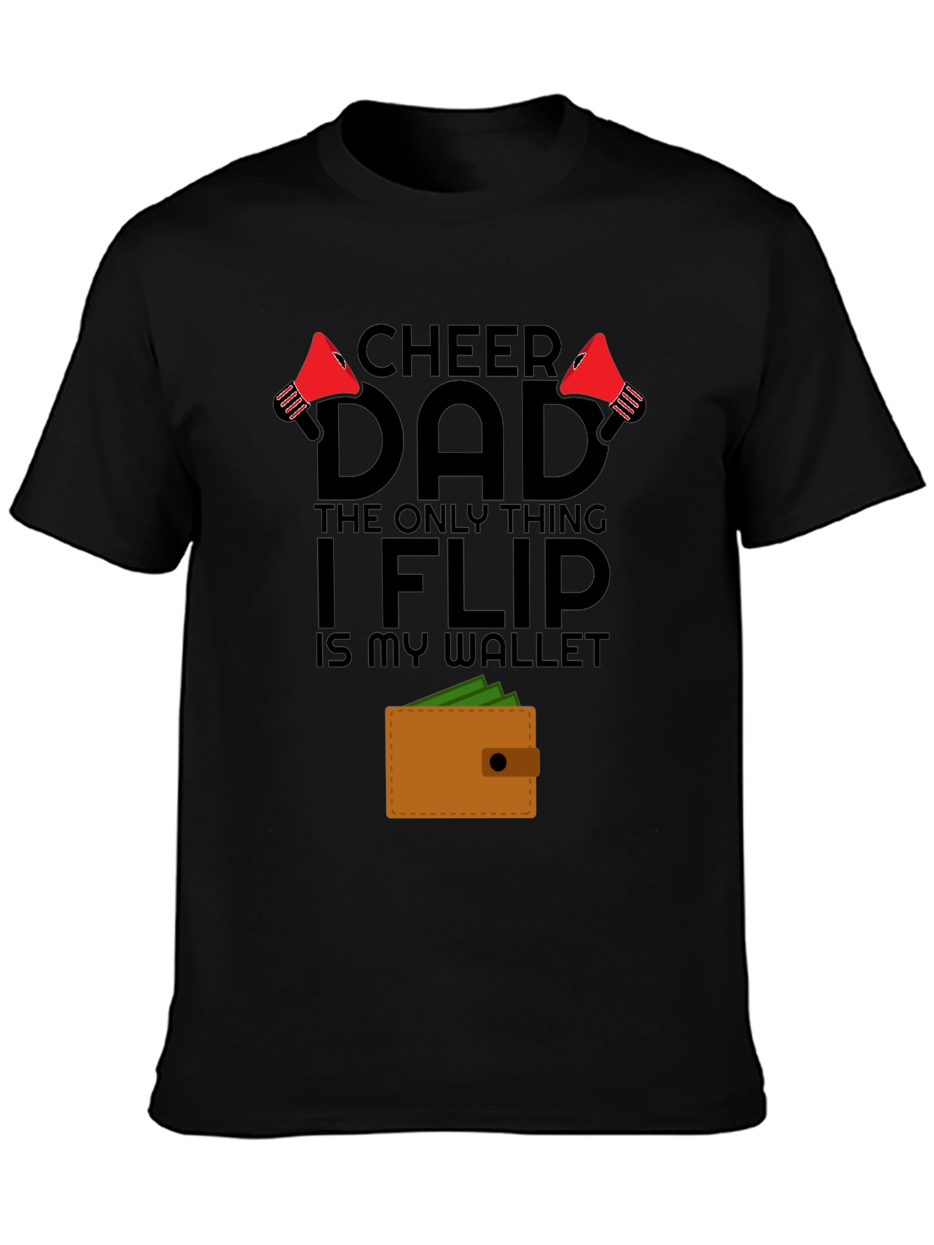 Cheer Dad Wallet Flip Graphic T-Shirt