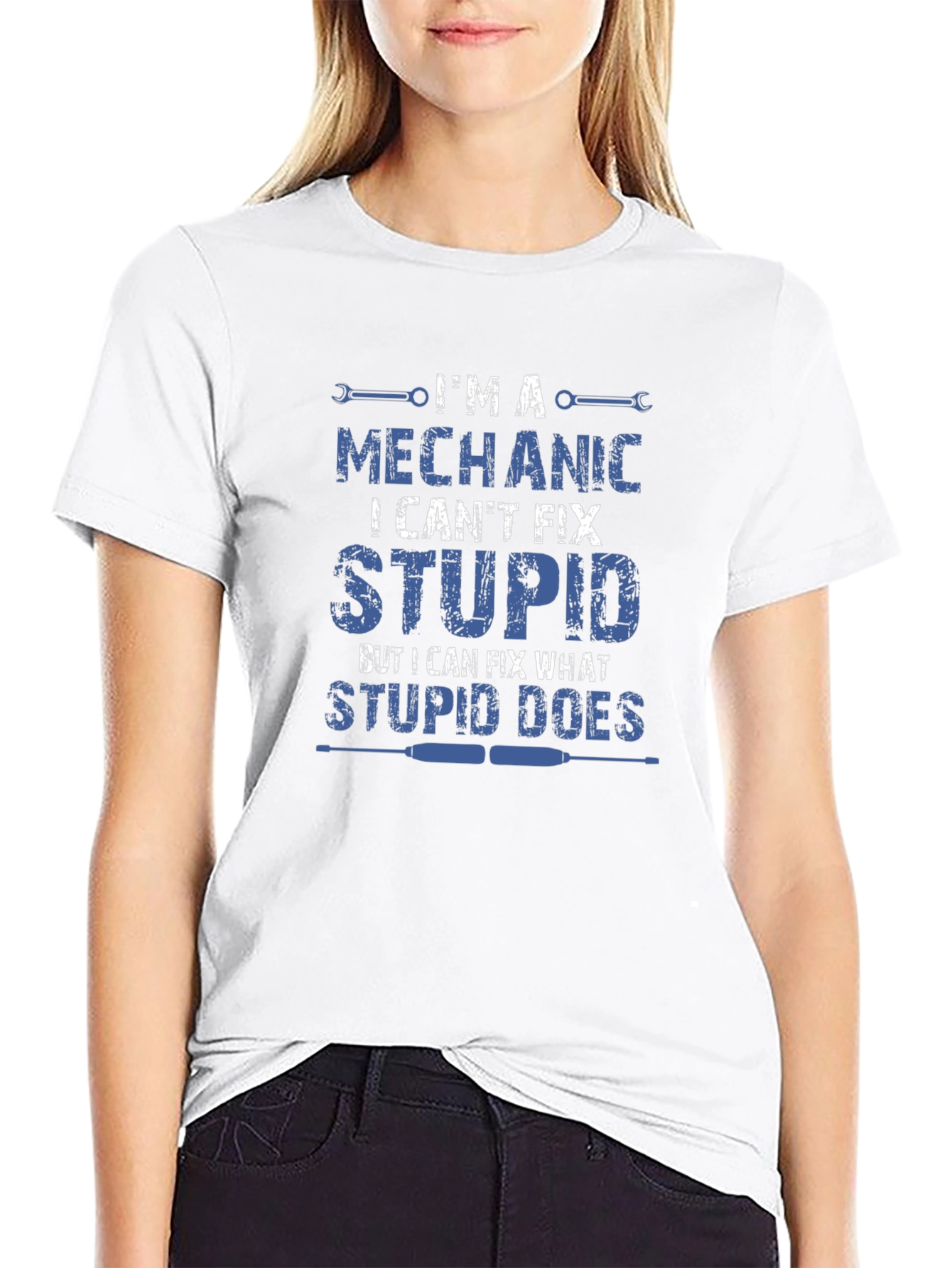 Mechanic Humor T-Shirt - I Cant Fix Stupid