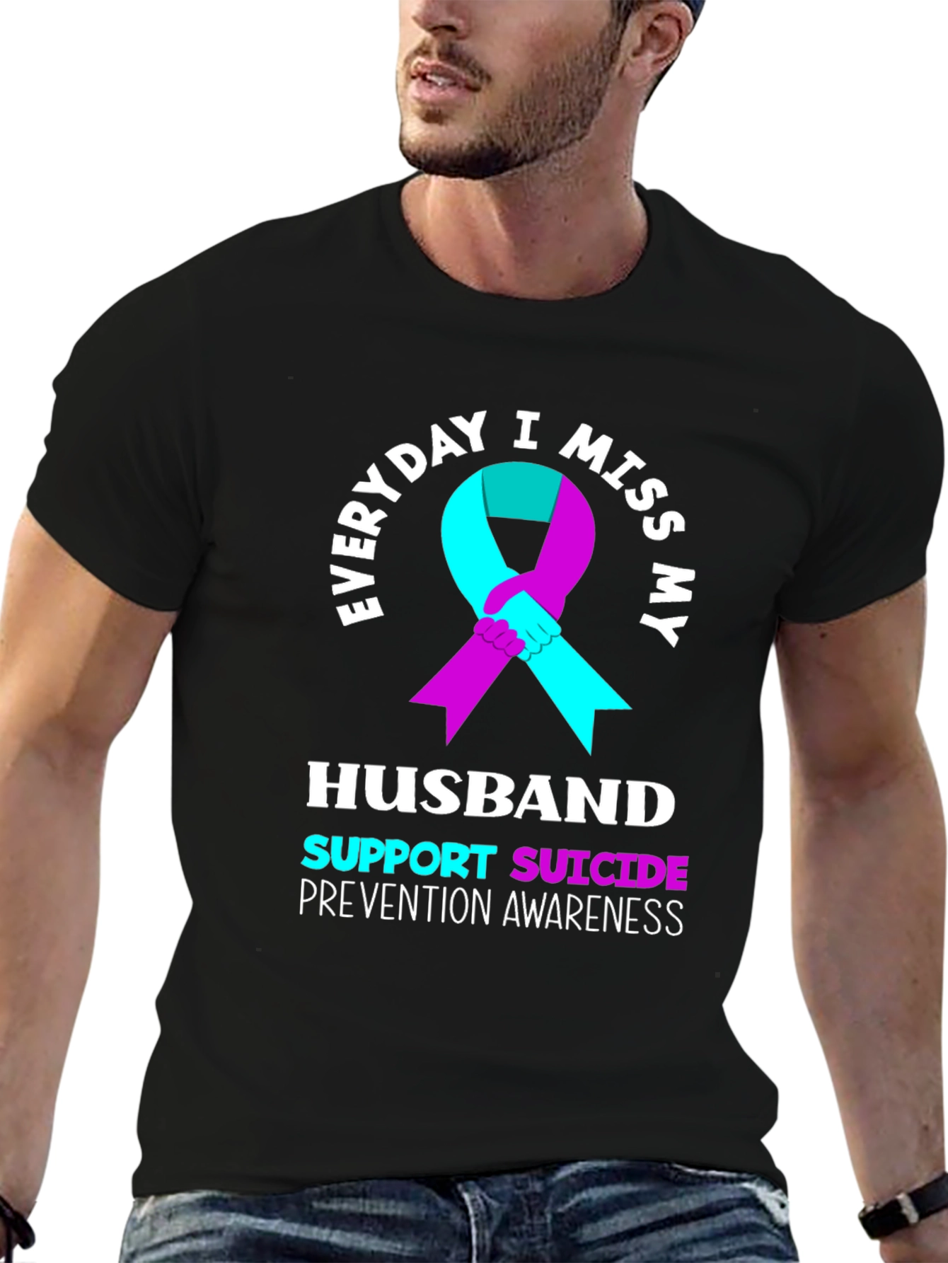 Everyday I Miss My Husband Suicide Prevention Awareness T-Shirt