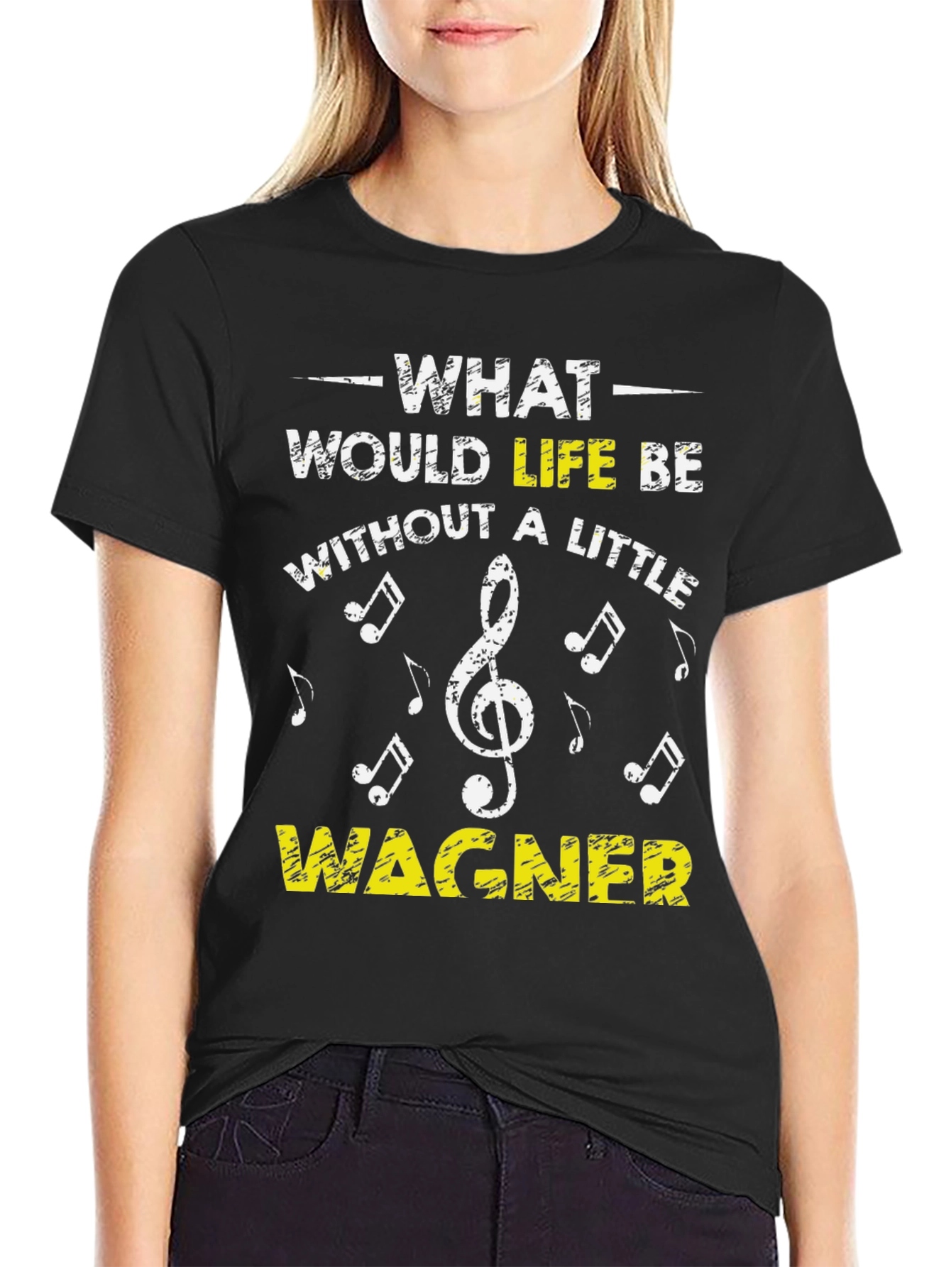 Wagner Music Lover T-Shirt - What Would Life Be?