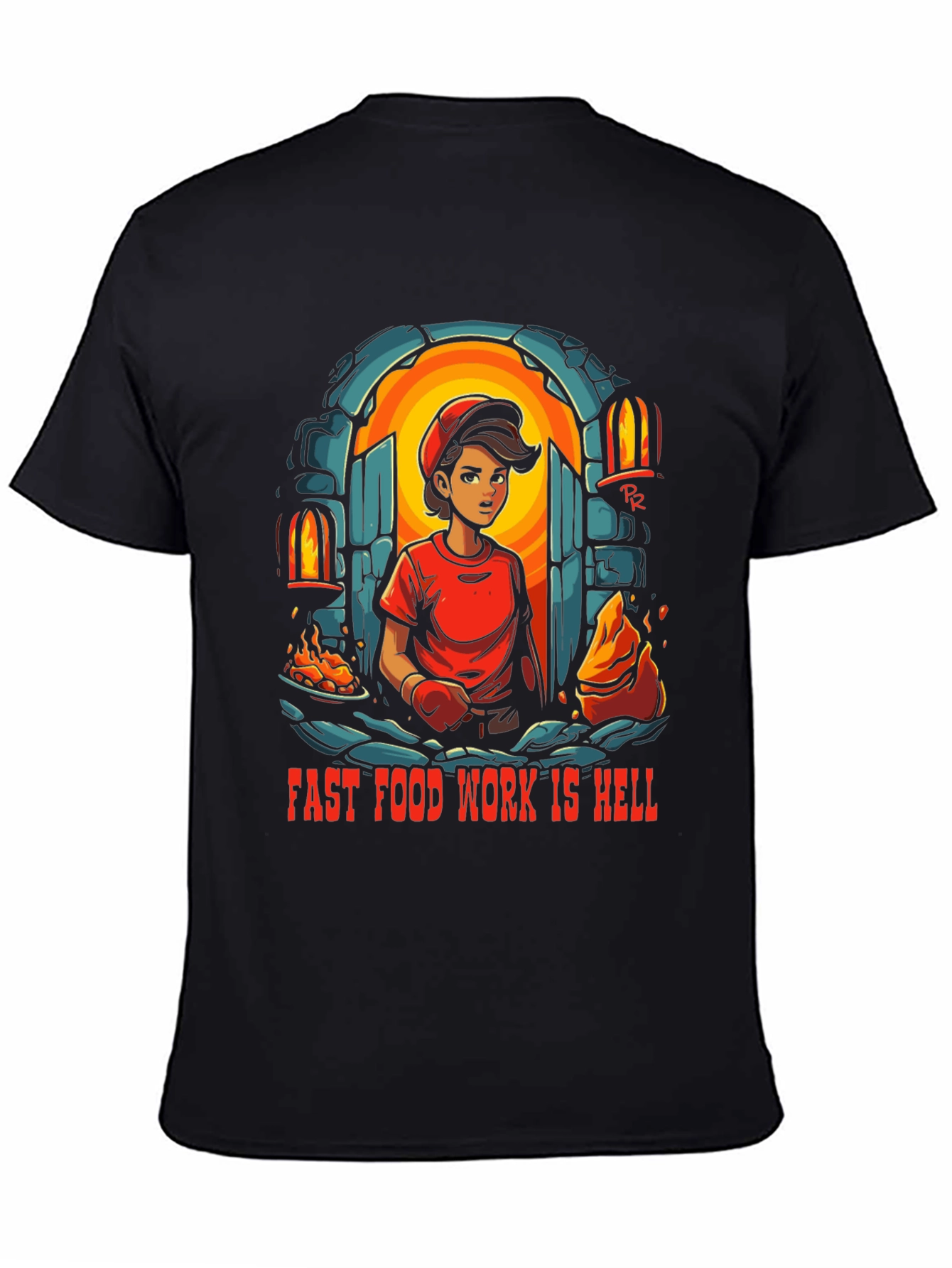 Fast Food Work is Hell T-Shirt