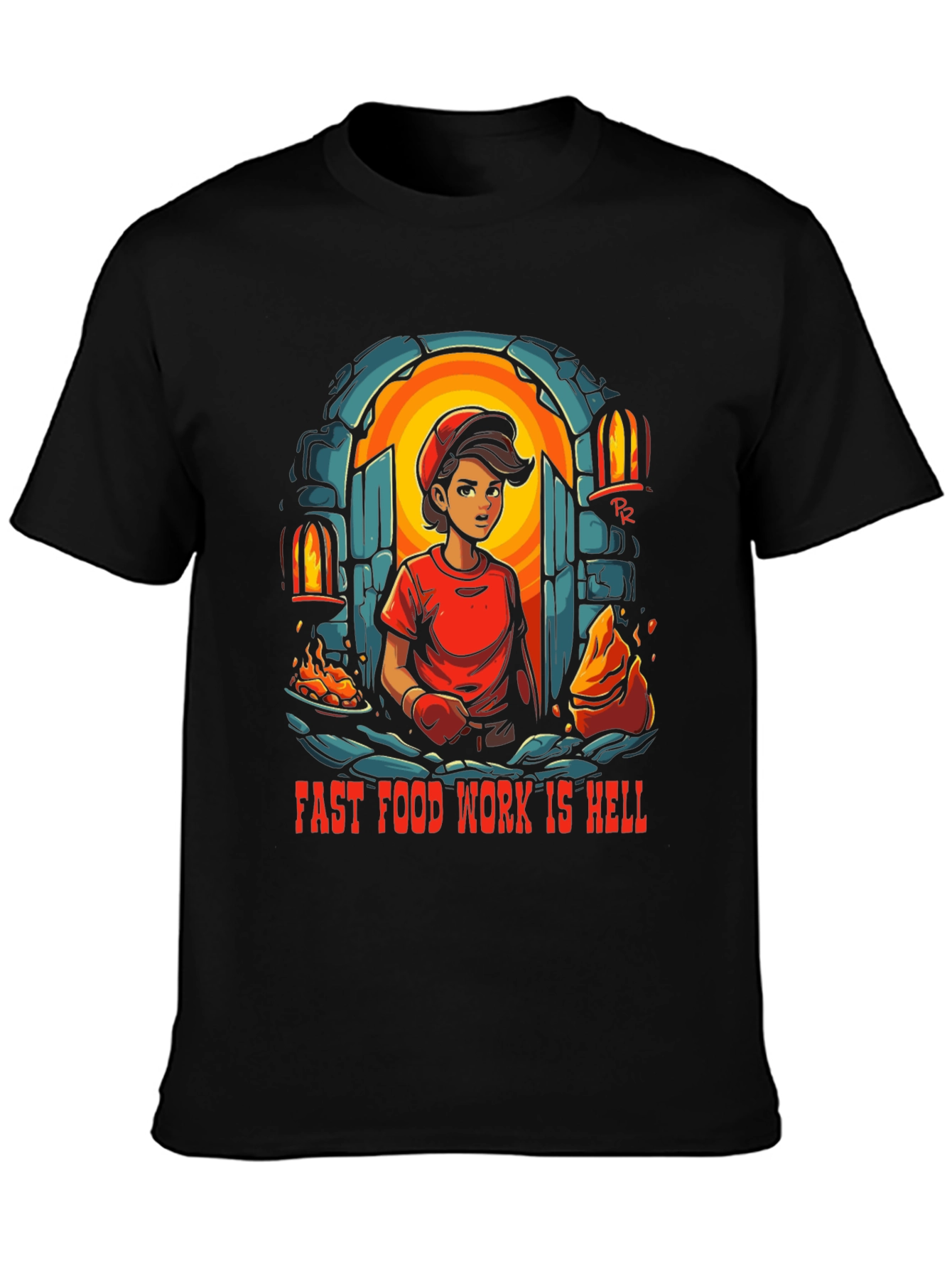 Fast Food Work is Hell T-Shirt