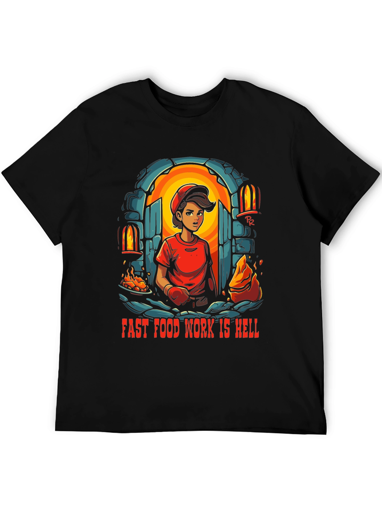Fast Food Work is Hell T-Shirt