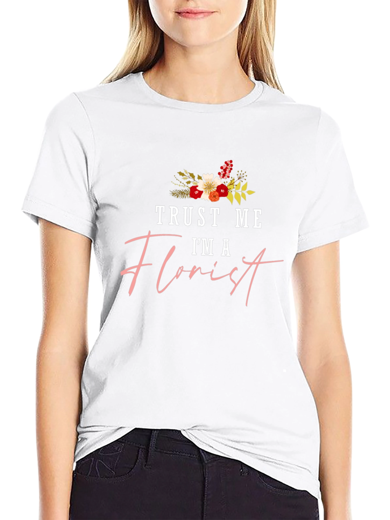 Trust Me Im a Florist Black T-Shirt