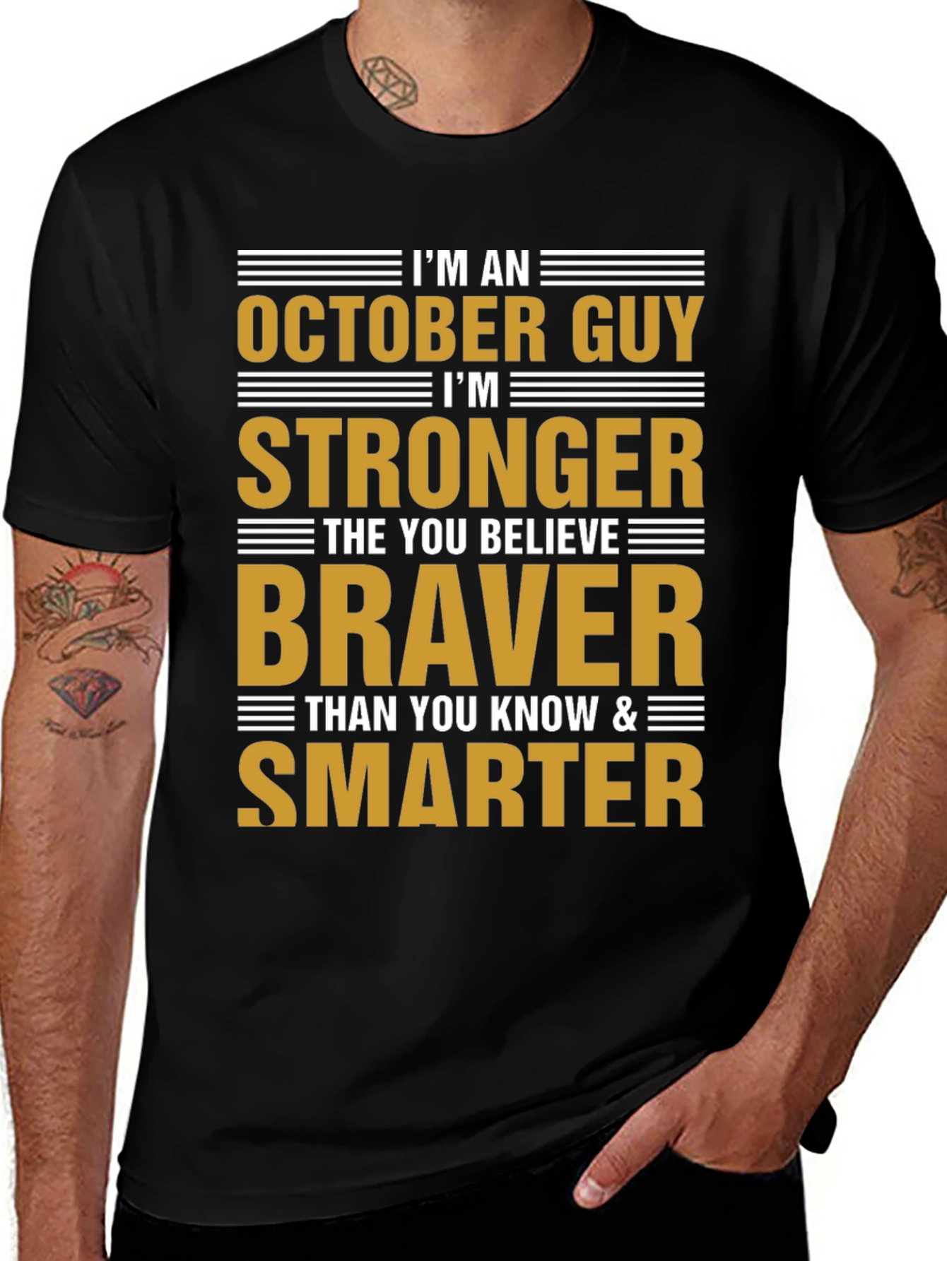 October Guy T-Shirt - Strong Brave & Smart