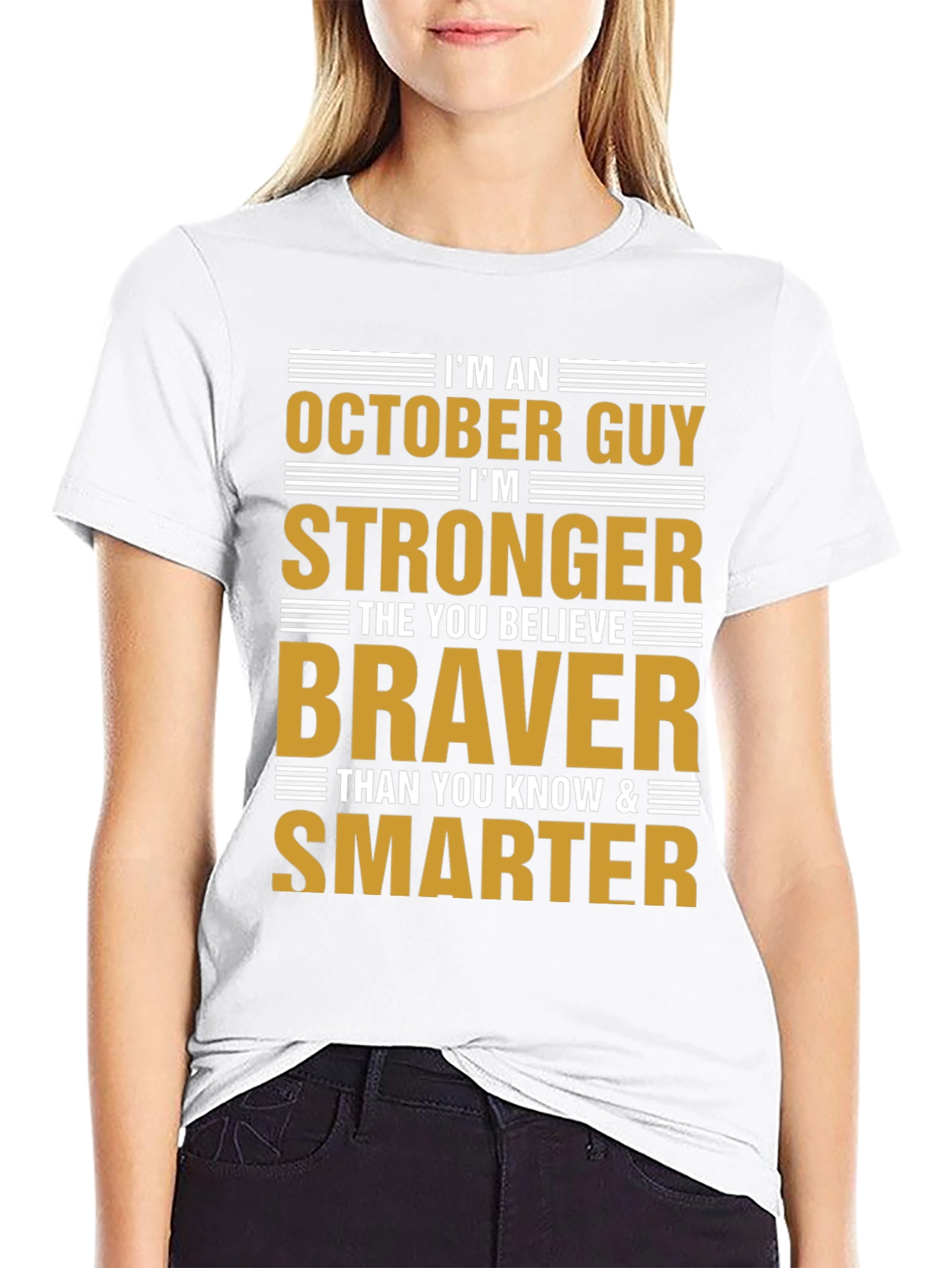 October Guy T-Shirt - Strong Brave & Smart