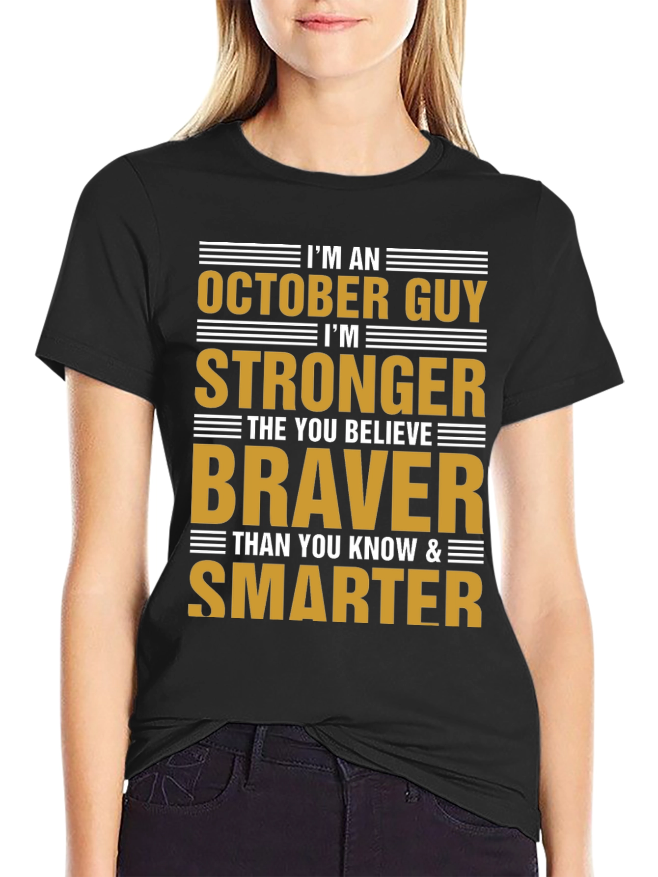 October Guy T-Shirt - Strong Brave & Smart