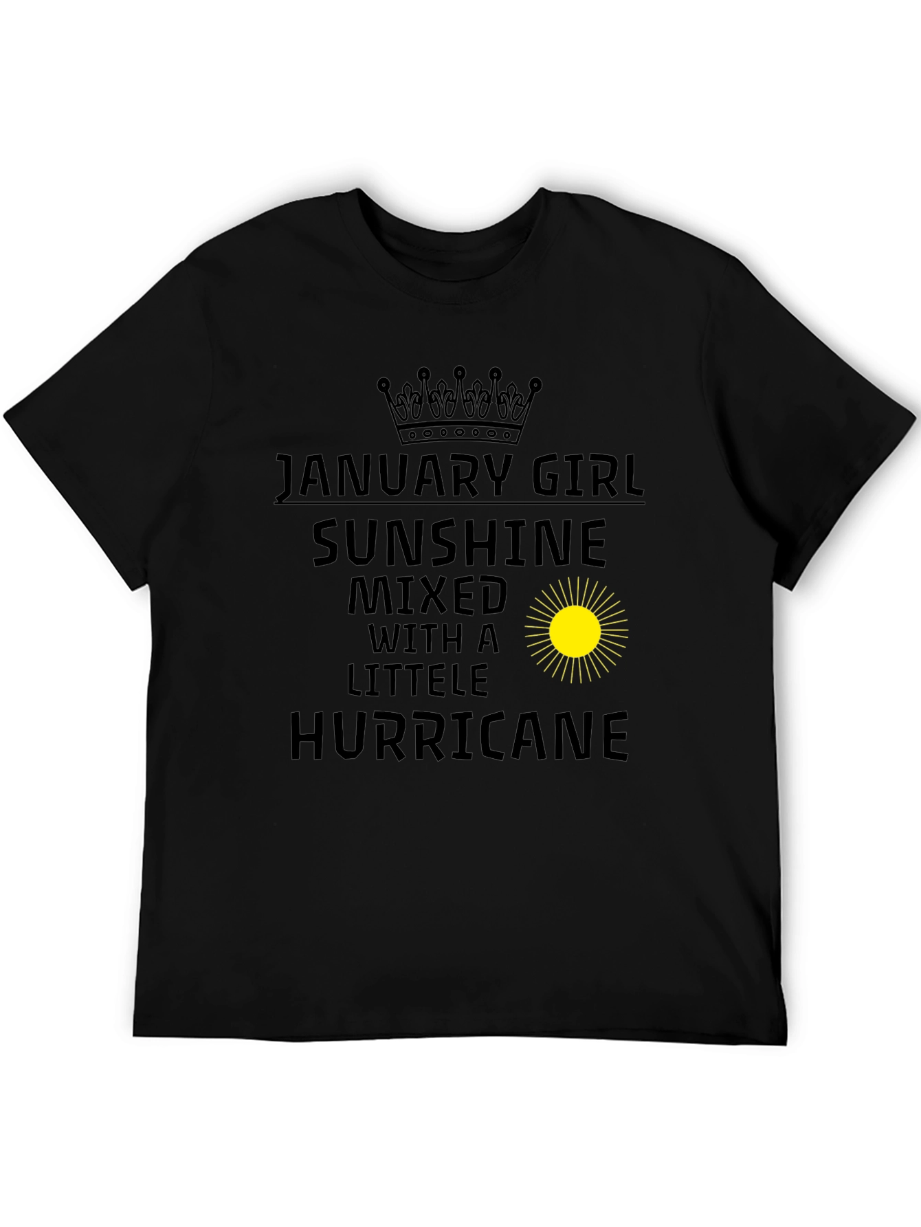 January Girl Sunshine Hurricane Black T-Shirt