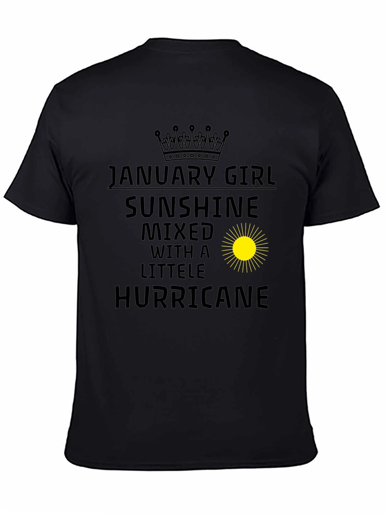 January Girl Sunshine Hurricane Black T-Shirt