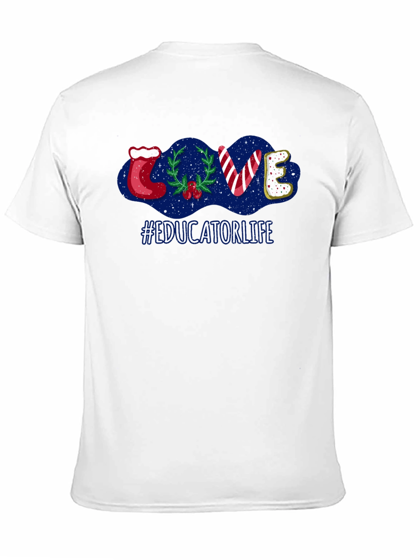 Educator Life Christmas LOVE T-Shirt