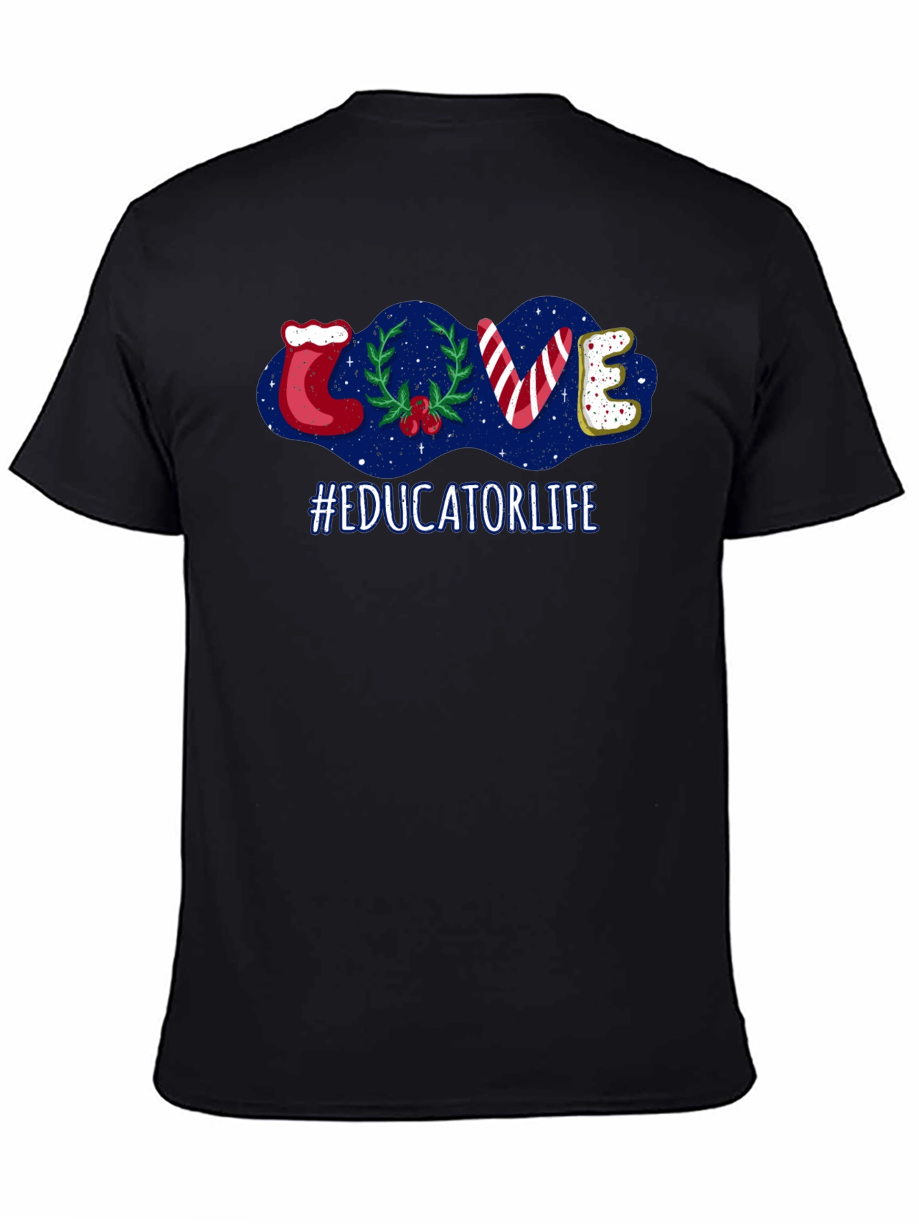Educator Life Christmas LOVE T-Shirt