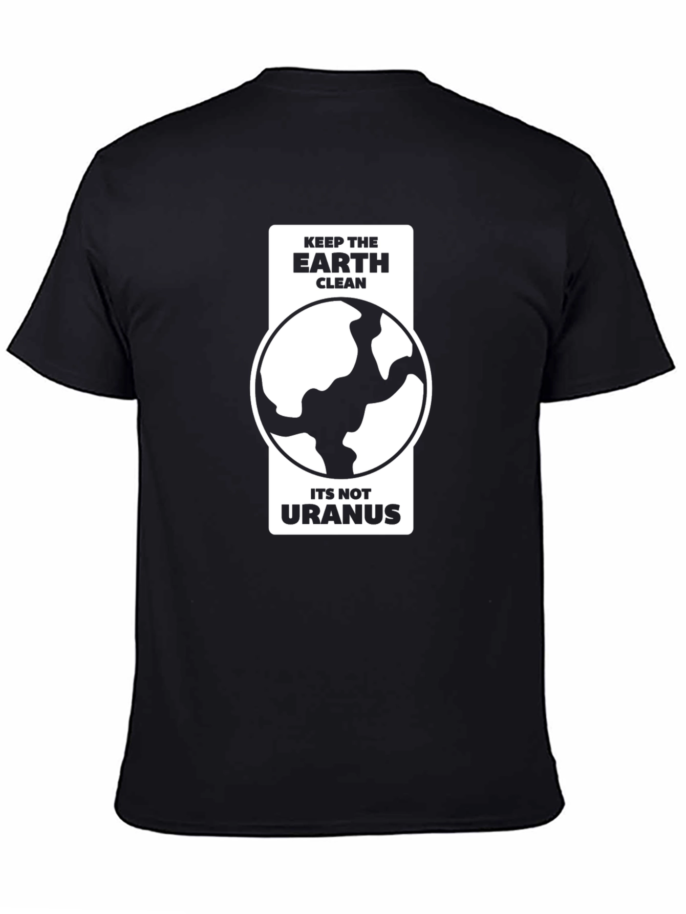 Keep Earth Clean T-Shirt - Funny Environmental Tee