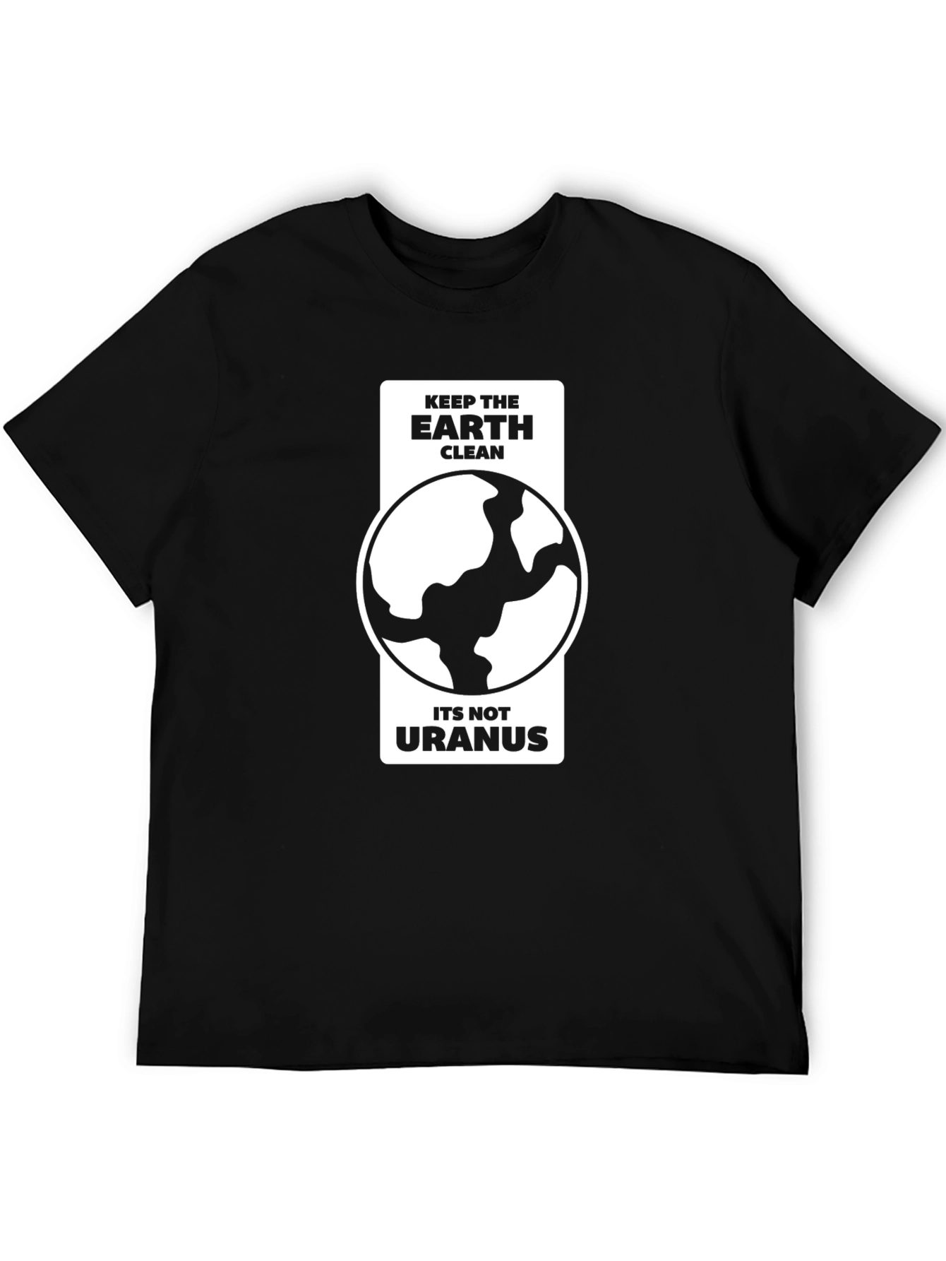 Keep Earth Clean T-Shirt - Funny Environmental Tee