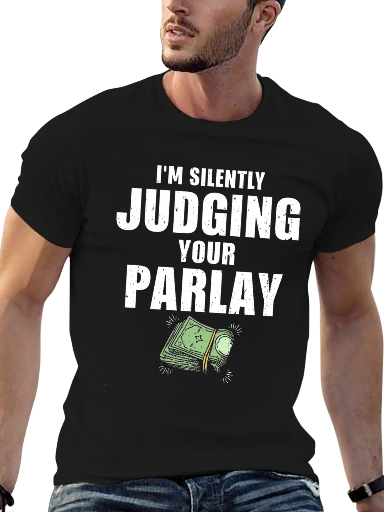 Silently Judging Your Parlay Graphic T-Shirt