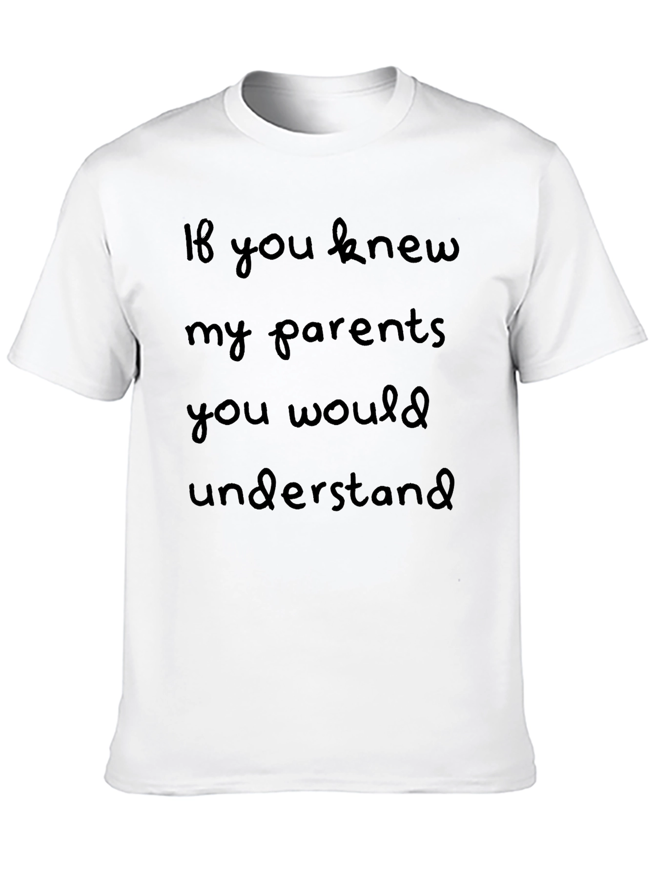 Humorous If You Knew My Parents Black T-Shirt