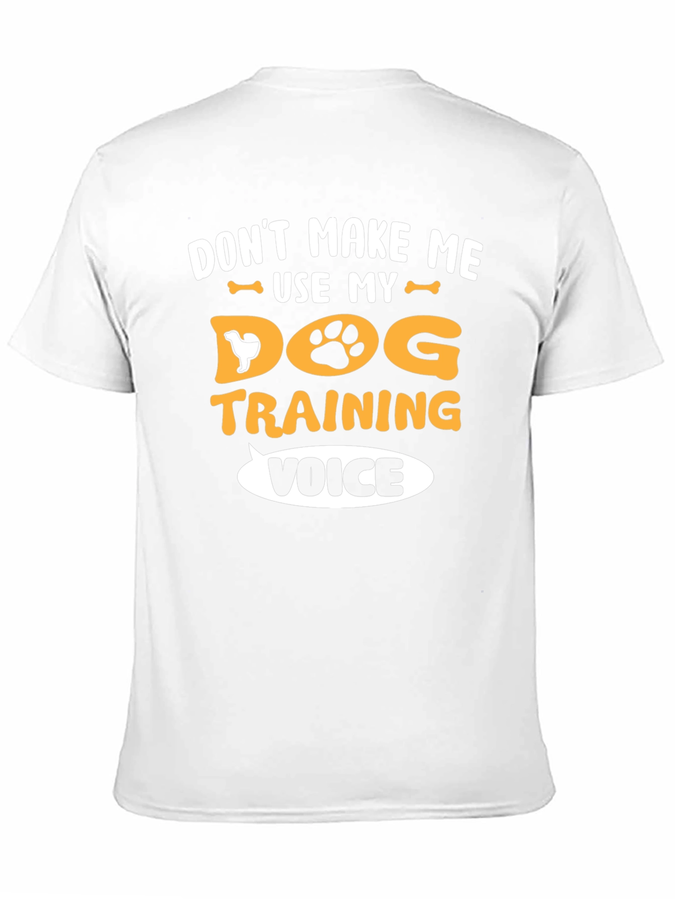 Dog Training Voice T-Shirt - Funny Dog Lover Tee