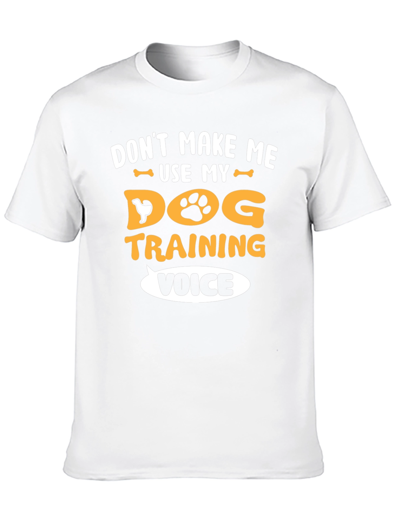 Dog Training Voice T-Shirt - Funny Dog Lover Tee