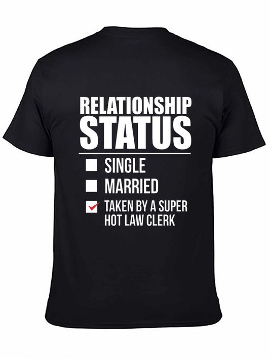 Relationship Status Taken Funny T-Shirt