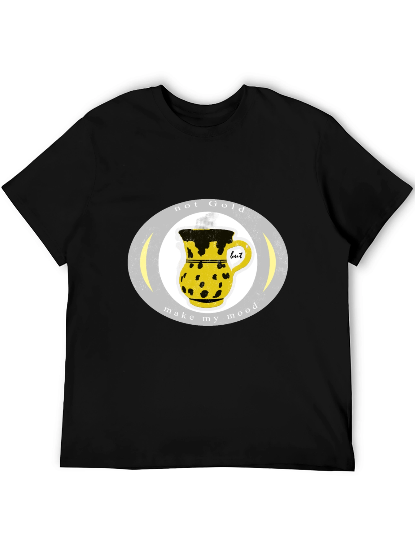 Not Gold T-Shirt - Make My Mood Graphic Tee