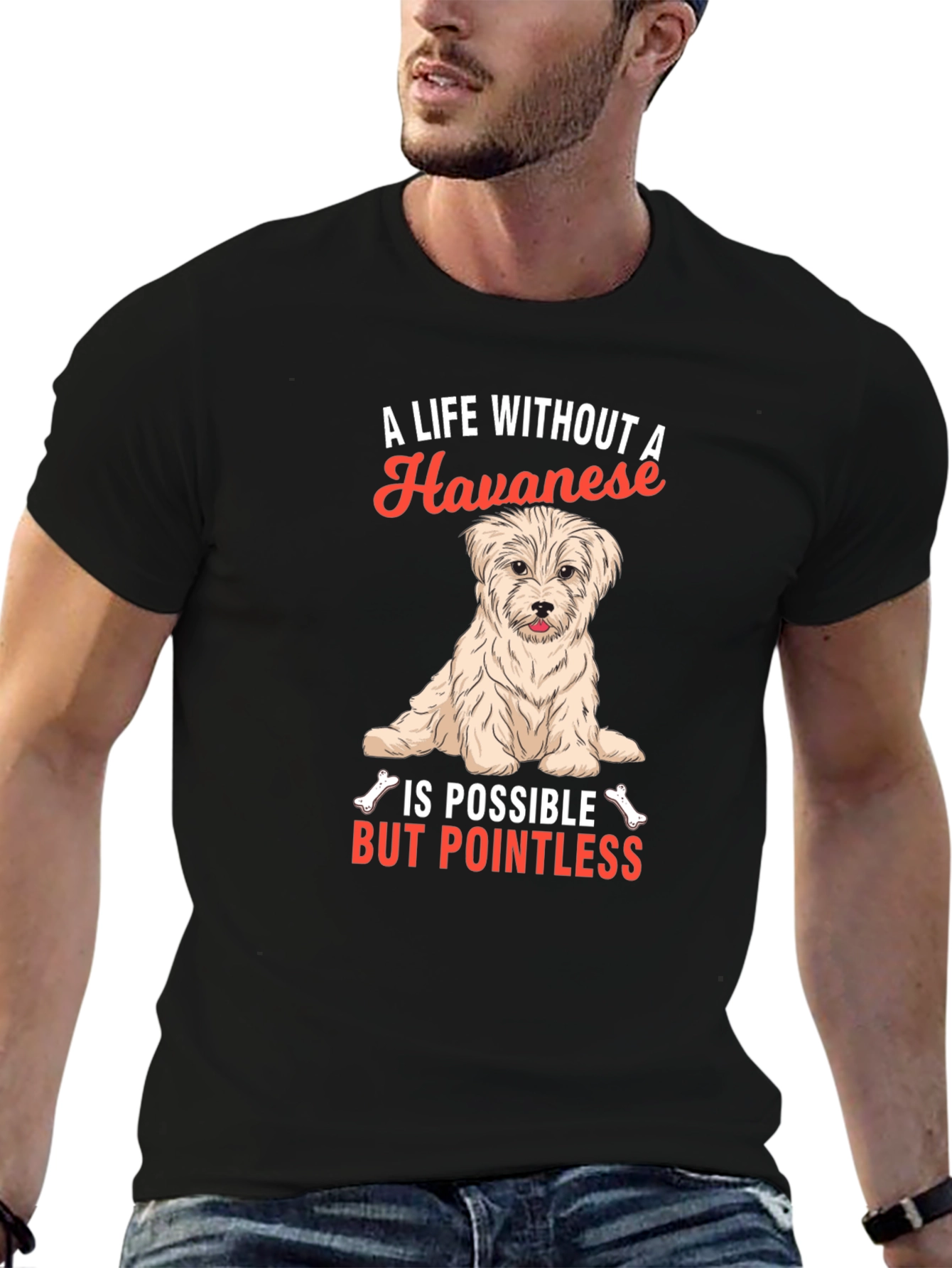 Havanese Dog Lover T-Shirt - A Life Without Pointless