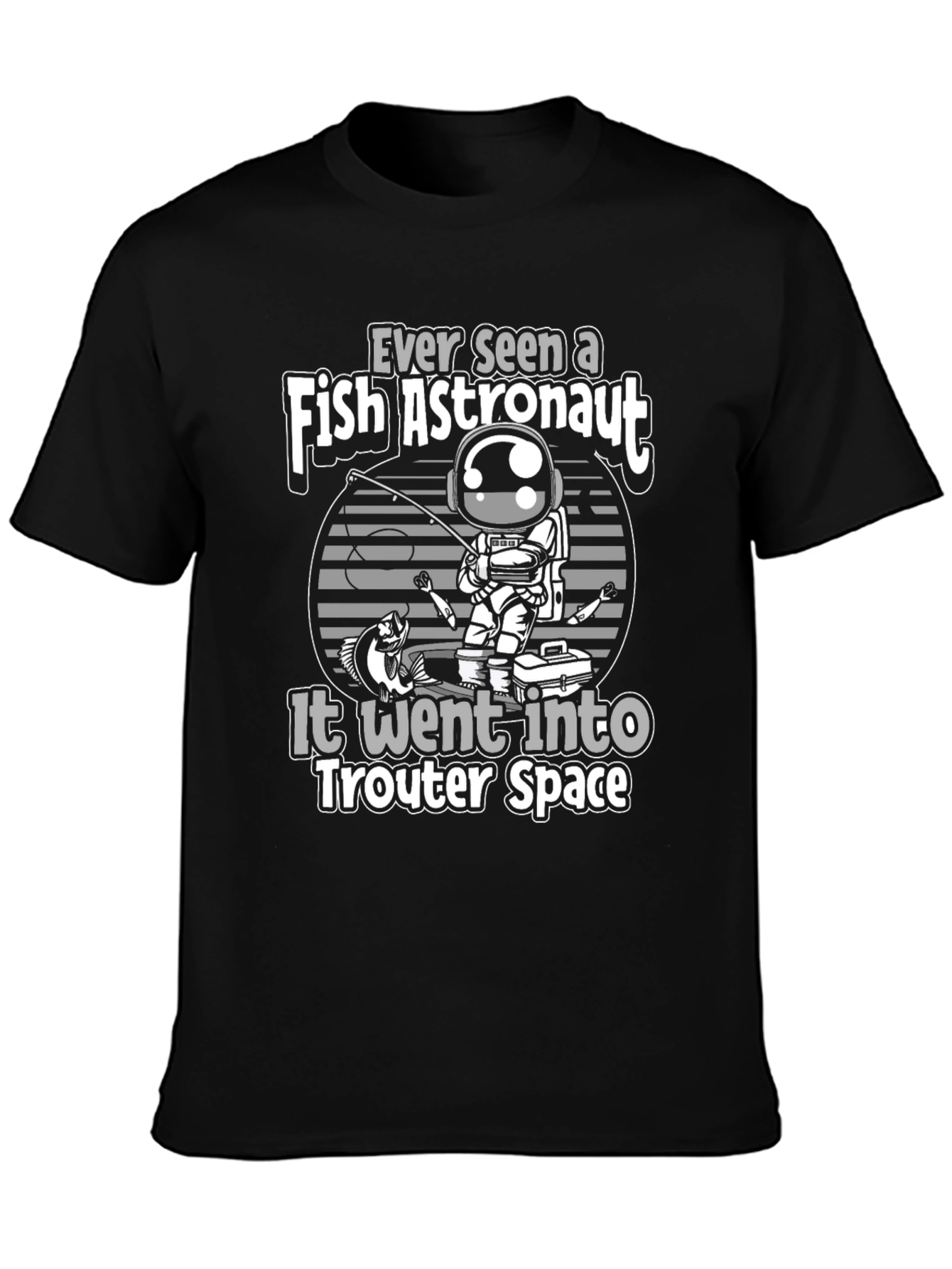 Fish Astronaut T-Shirt - Trouty Space Tee