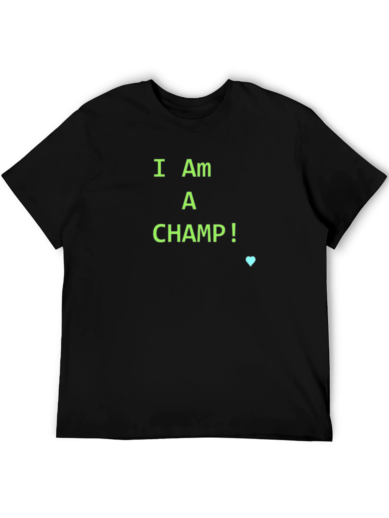 I Am A Champ! Graphic Tee - Black