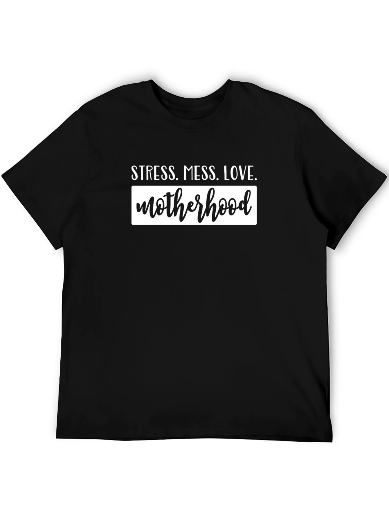 Stress Mess Love Motherhood T-Shirt