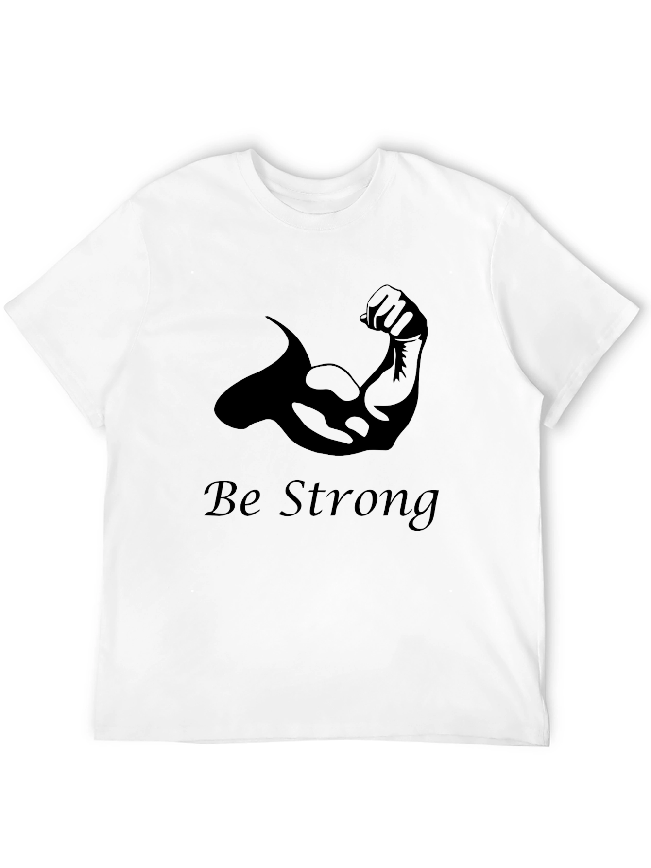 Be Strong Graphic Tee - Black Cotton T-Shirt