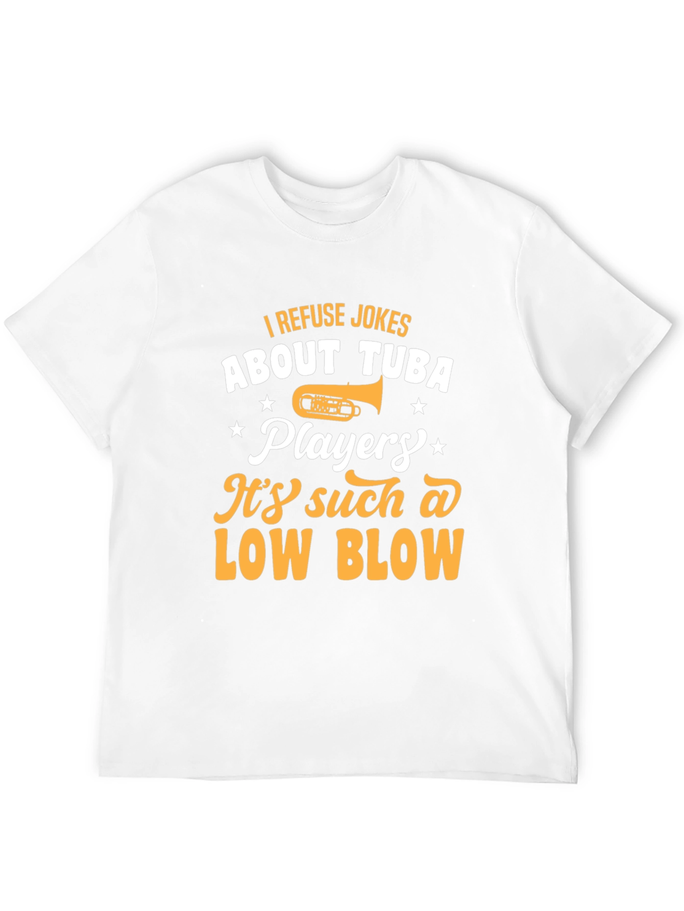 Tuba Player T-Shirt - Funny Musical Joke Tee