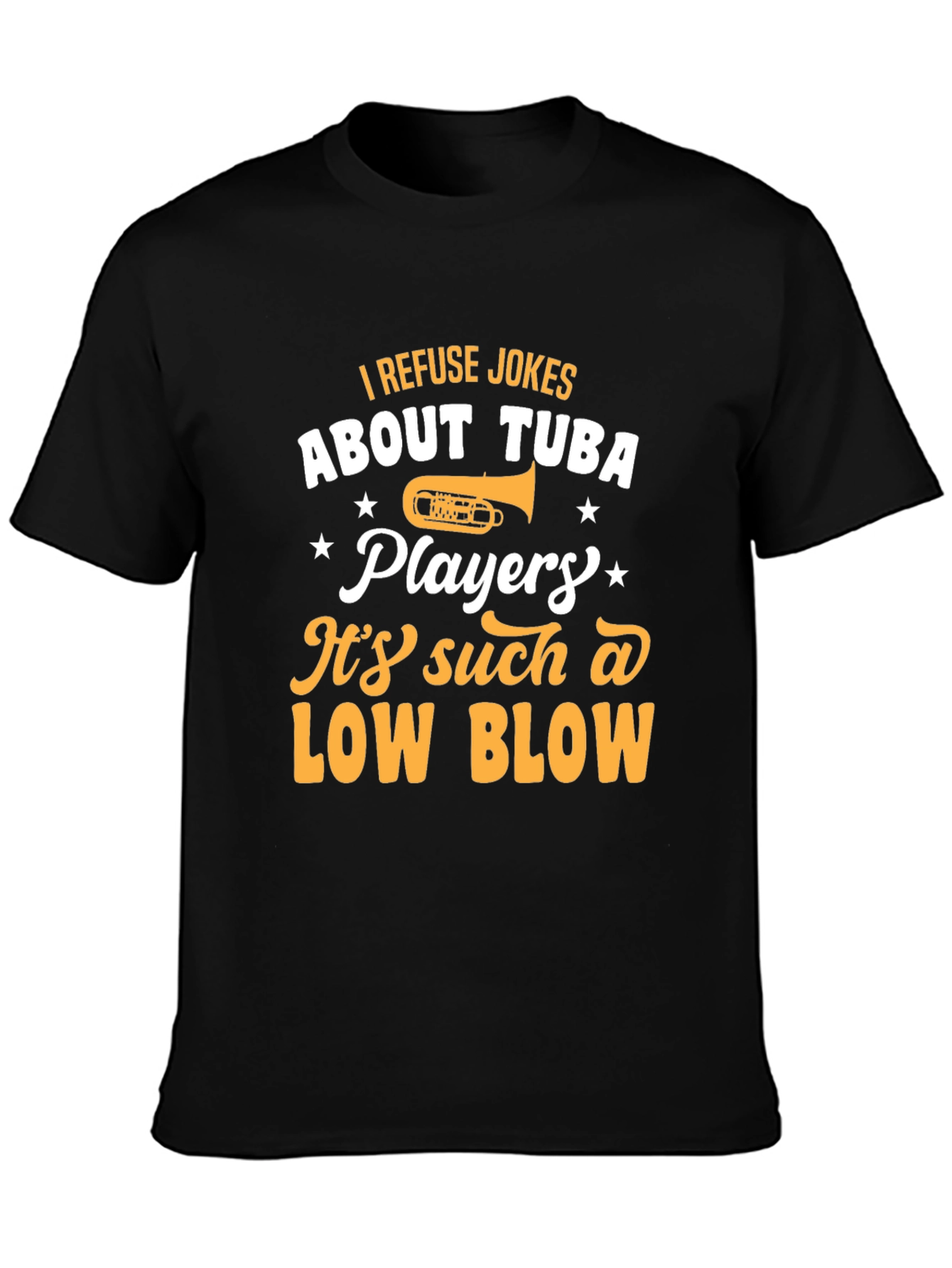 Tuba Player T-Shirt - Funny Musical Joke Tee