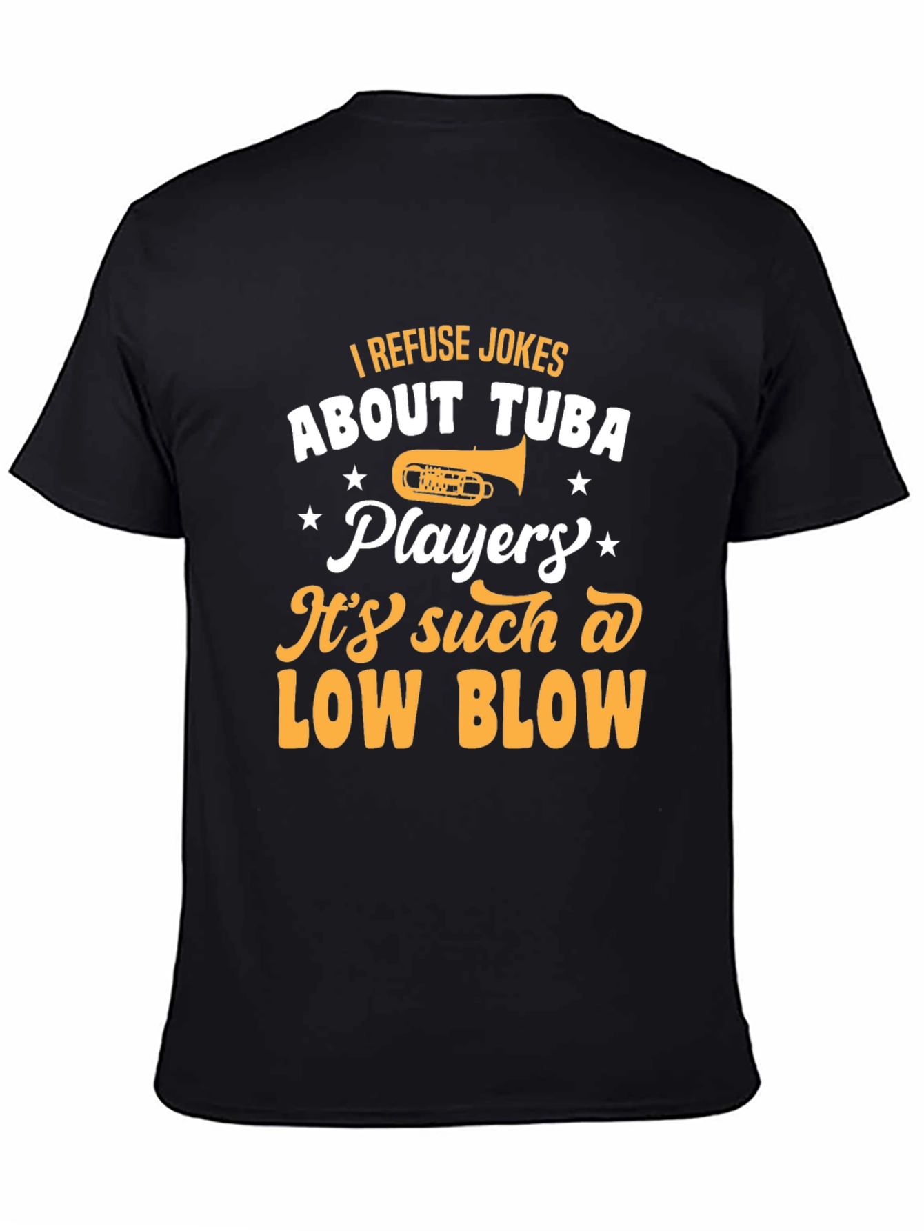 Tuba Player T-Shirt - Funny Musical Joke Tee