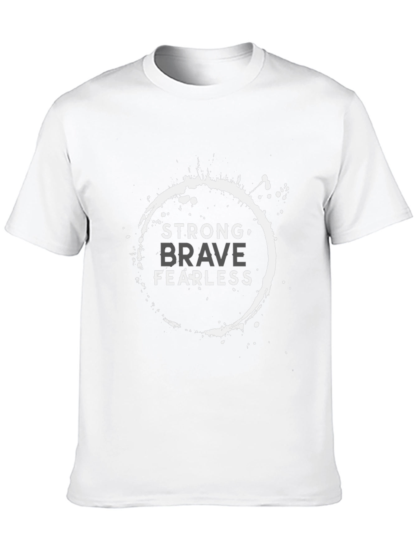 Strong Brave Fearless Graphic T-Shirt
