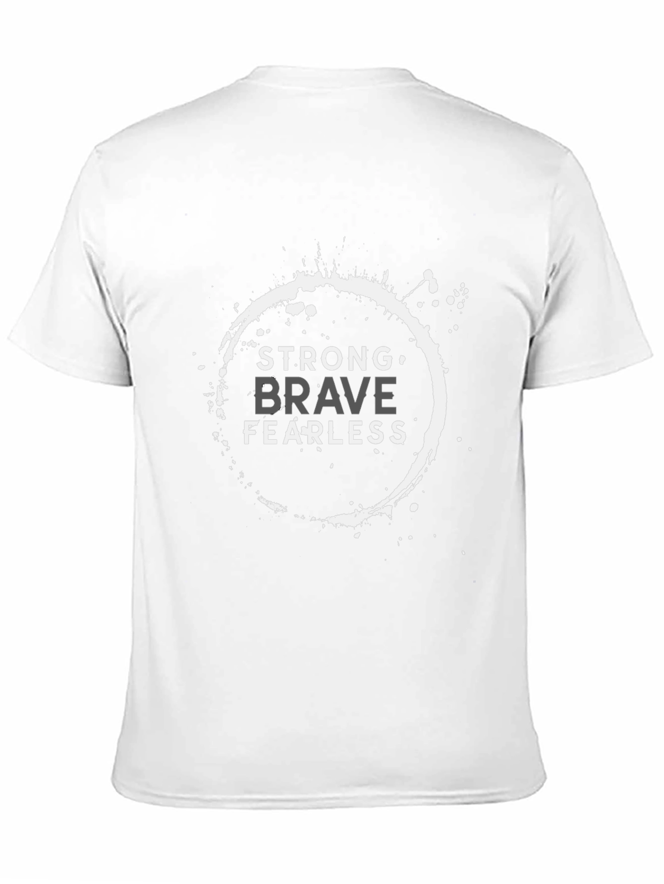 Strong Brave Fearless Graphic T-Shirt