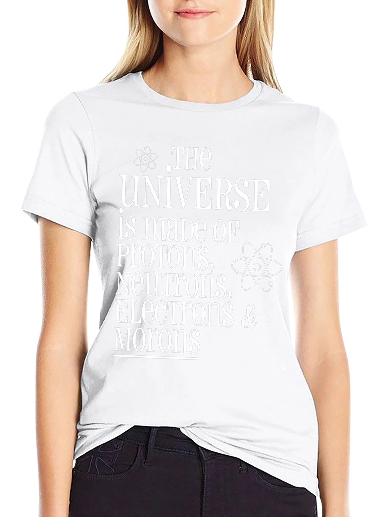 Funny Science T-Shirt - Universe Made of Morons