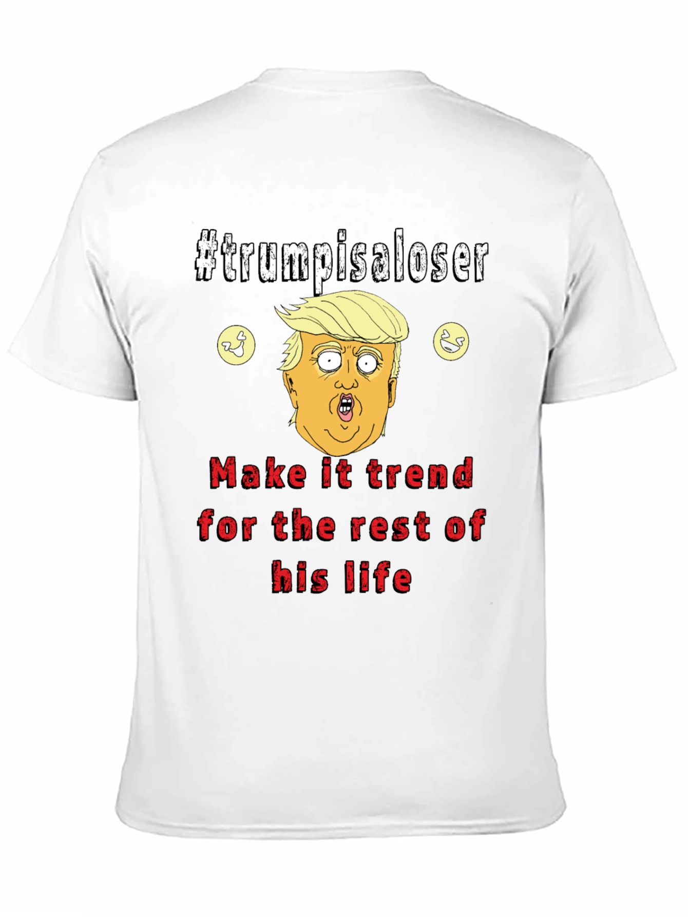 Trump is a Loser Graphic T-Shirt