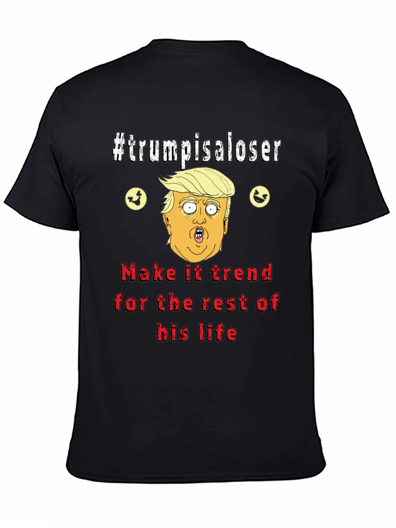 Trump is a Loser Graphic T-Shirt