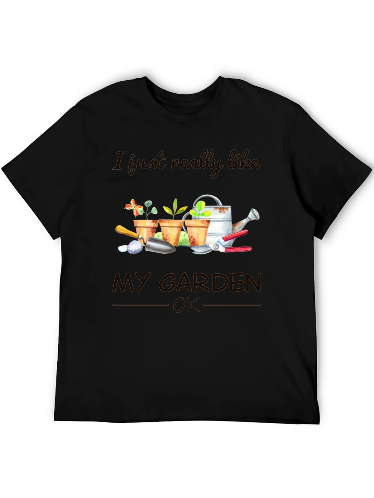 Gardening Lover T-Shirt - I Like My Garden
