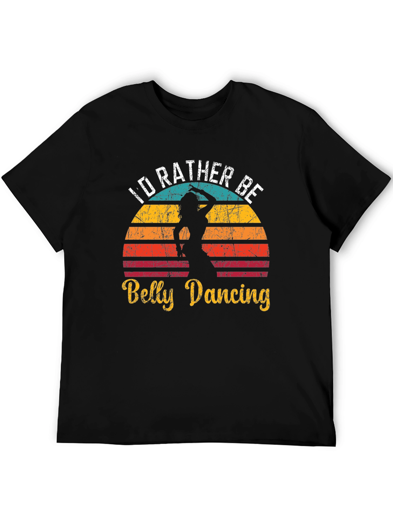 Id Rather Be Belly Dancing Retro T-Shirt