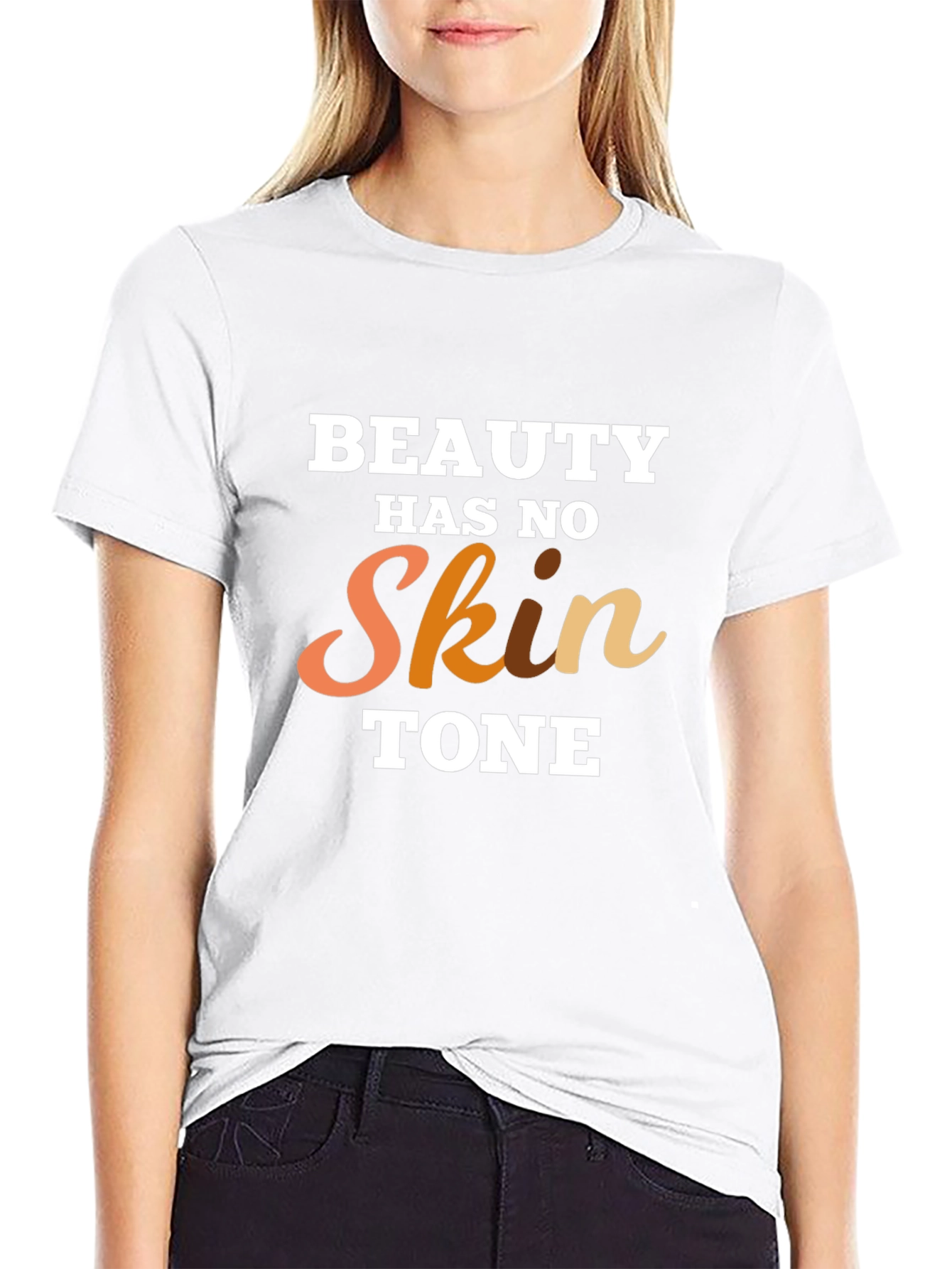 Beauty Has No Skin Tone Graphic T-Shirt